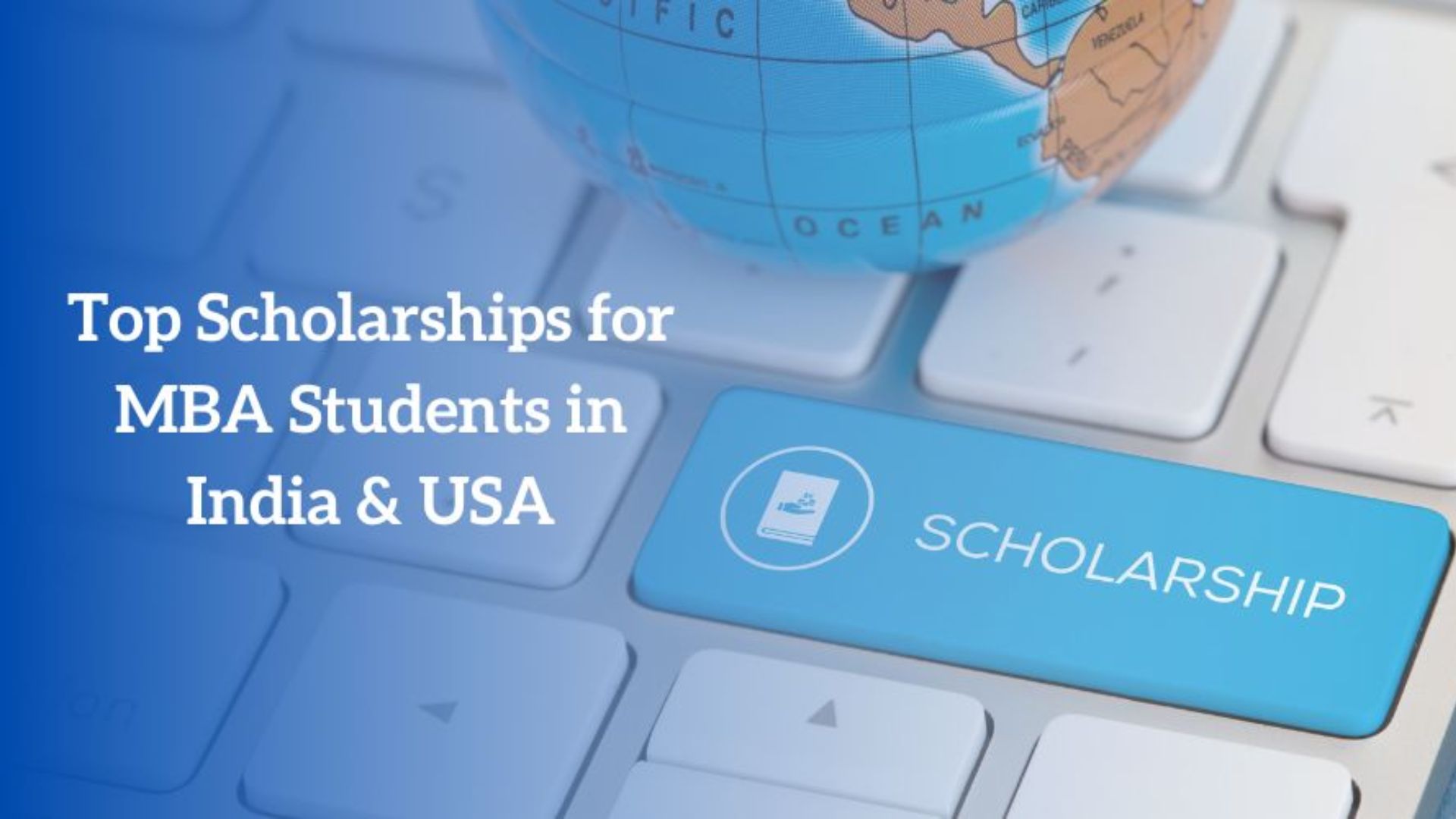 Scholarships for Online MBA Programs